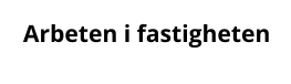 Arbeten i fastigheten